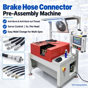 Brake Hose Fitting Assembly Machine
